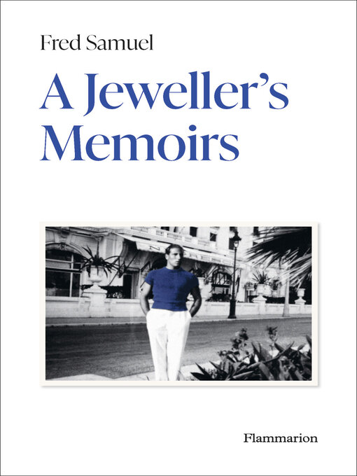Title details for A Jeweller's Memoirs by Fred Samuel - Available